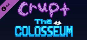 Crupt: The Colosseum banner