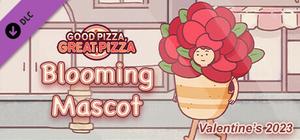 Good Pizza, Great Pizza - Blooming Mascot - Valentine's 2023 banner