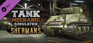 Tank Mechanic Simulator - Shermans banner