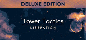 Tower Tactics: Liberation Deluxe Edition banner