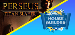 Perseus and House Builder banner