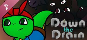 Down the Drain Soundtrack banner