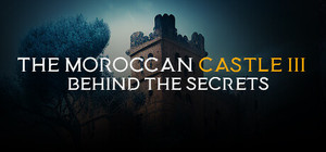 The Moroccan Castle 3 : Behind The Secrets banner