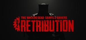 The Walking Dead: Saints & Sinners - Chapter 2: Retribution - Payback Edition banner