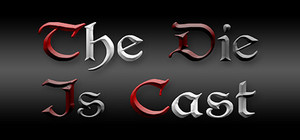 The Die Is Cast banner