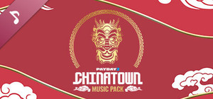 PAYDAY 2: Chinatown Music Pack banner