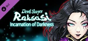 Devil Slayer - Raksasi: Incarnation of Darkness banner