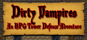 Dirty Vampires - An RPG Tower Defence Adventure banner