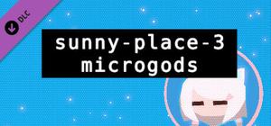 sunny-place-3: microgods - customization pack banner