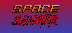 Space Slaughter banner