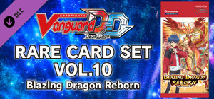 Cardfight!! Vanguard DD: Rare Card Set 10 [D-BT06]: Blazing Dragon Reborn banner