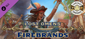 Fantasy Grounds - Pathfinder 2 RPG - Lost Omens: Firebrands banner