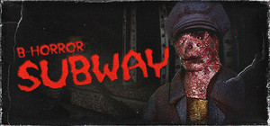 B-Horror: Subway banner