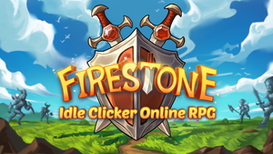 Firestone Online Idle RPG banner