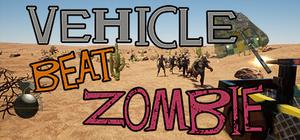 车辆对战僵尸 Vehicle Beat Zombie banner
