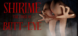 SHIRIME: The Curse of Butt-Eye banner