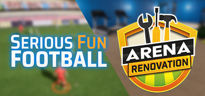 Arena Renovation and Serious Fun Football
