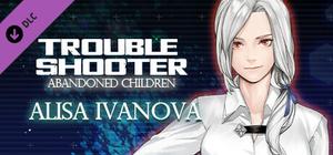 TROUBLESHOOTER: Abandoned Children - Alisa's Costume Set banner