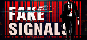 FAKE SIGNALS banner