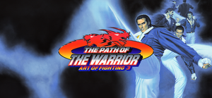 Art of Fighting 3: The Path of The Warrior banner