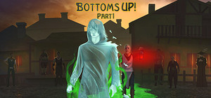 Bottoms Up!: Part 1 banner