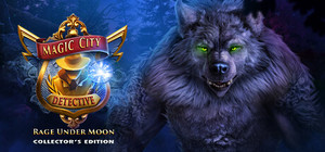 Magic City Detective: Rage Under Moon Collector's Edition banner