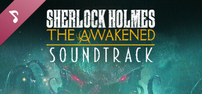 Sherlock Holmes The Awakened - Soundtrack