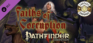 Fantasy Grounds - Pathfinder RPG - Pathfinder Player Companion: Faiths of Corruption banner