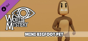 World of Mystery - Bigfoot Pet banner