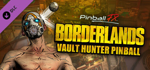 Pinball FX - Borderlands®: Vault Hunter Pinball banner