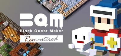 BQM - BlockQuest Maker Remaster