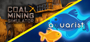 Aquarist + Coal Mining Simulator banner