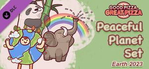 Good Pizza, Great Pizza - Peaceful Planet Set - Earth 2023 banner