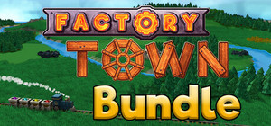 Factory Town Bundle banner