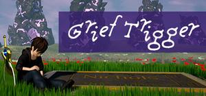 Grief Trigger banner