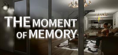 The Moment of Memory