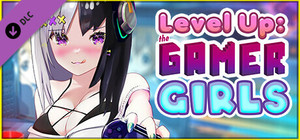Level Up: The Gamer Girls - NSFW Content banner