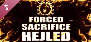 Forced Sacrifice: HEJLED Premium Soundtrack banner