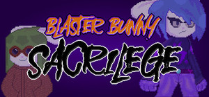 Blaster Bunny Sacrilege banner