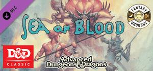 Fantasy Grounds - D&D Classics - Sea of Blood (2E) banner