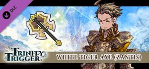 Trinity Trigger - White Tiger Axe (Zantis) banner