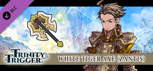 Trinity Trigger - White Tiger Axe (Zantis) banner