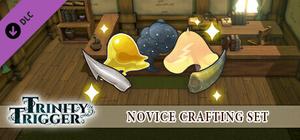 Trinity Trigger - Novice Crafting Set banner