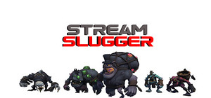 Stream Slugger banner