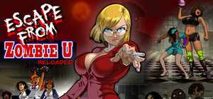 Escape From Zombie U:reloaded banner