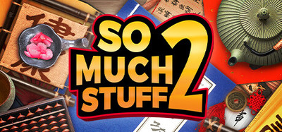 So Much Stuff 2