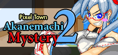 Pixel Town: Akanemachi Mystery 2