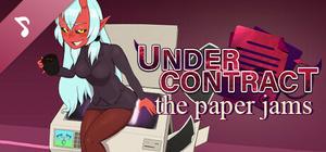 Under Contract - The Paper Jams (Original Soundtrack) banner