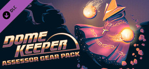Dome Keeper: Assessor Gear Pack banner