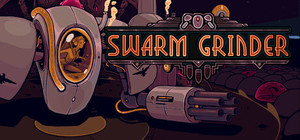 Swarm Grinder banner